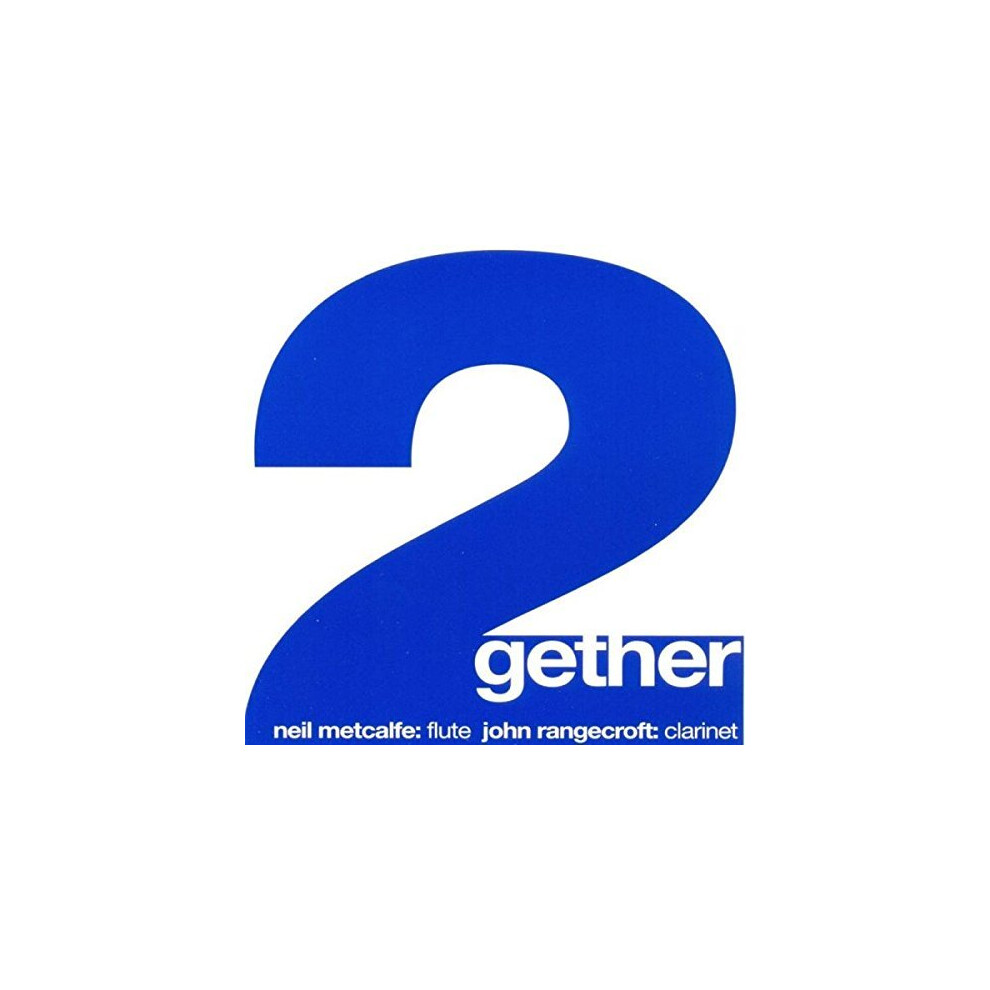 2GETHER - METCALFE NEIL/JOHN RANGECROFT [CD]-image-OPC-P79HWSG-NEW