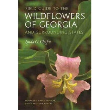 Field Guide to the Wildflowers of Georgia and Surrounding States