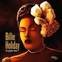 Billie Holiday: The Graphic Novel | Hardback