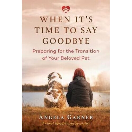 When It's Time to Say Goodbye | Paperback