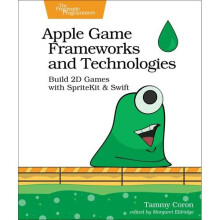 Apple Game Frameworks and Technologies | Paperback