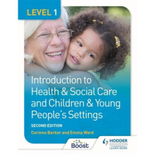 Level 1 Introduction to Health & Social Care and Children & Young People's Settings, Second Edition | Paperback