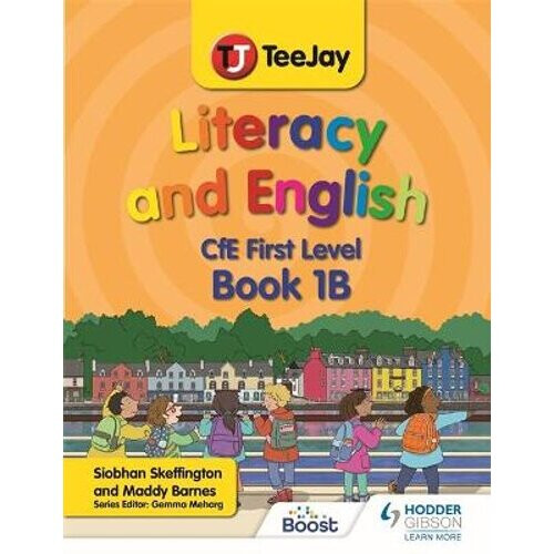 TeeJay Literacy and English CfE First Level Book 1B | Paperback