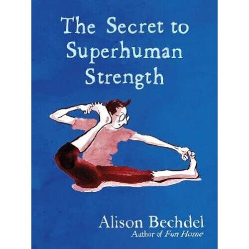 The Secret to Superhuman Strength | Hardback