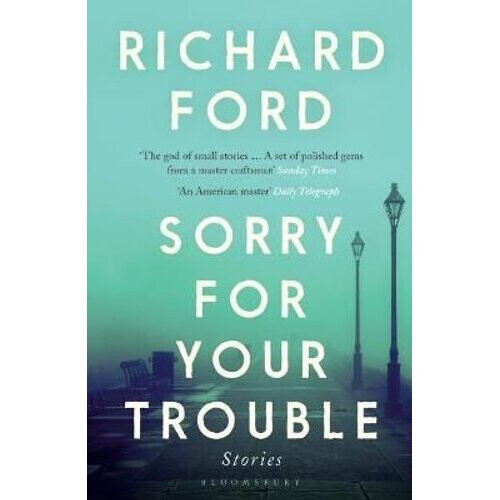 Sorry For Your Trouble | Paperback