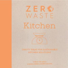 Zero Waste: Kitchen | Paperback