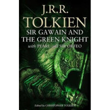 Sir Gawain and the Green Knight with Pearl and Sir Orfeo