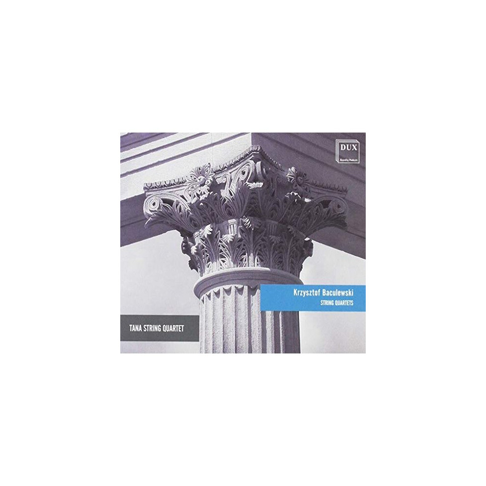 BACULEWSKI STRING QUARTETS - TANA STRING QUARTET [CD]