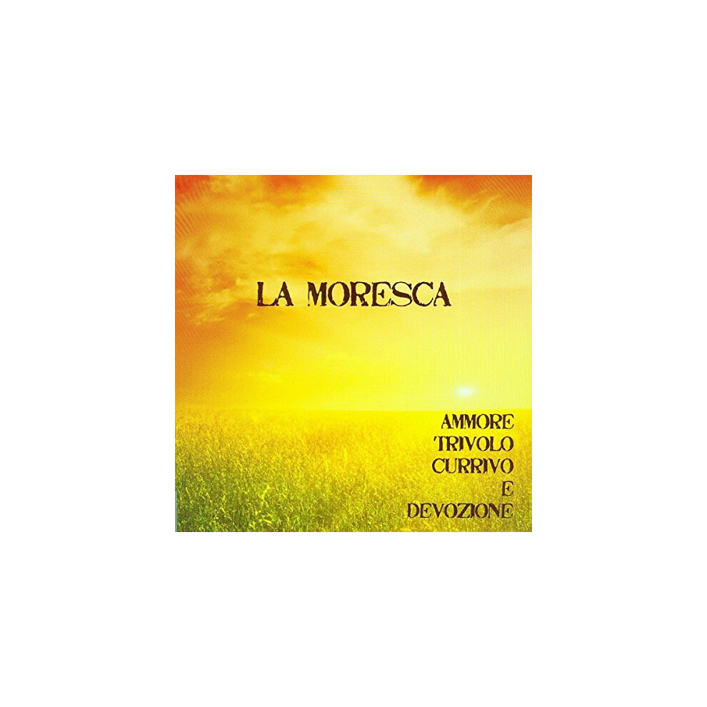 AMMORE TRIVOLO CURRIVO E DEVOZ - LA MORESCA [CD]-image-OPC-P79RWM8-NEW