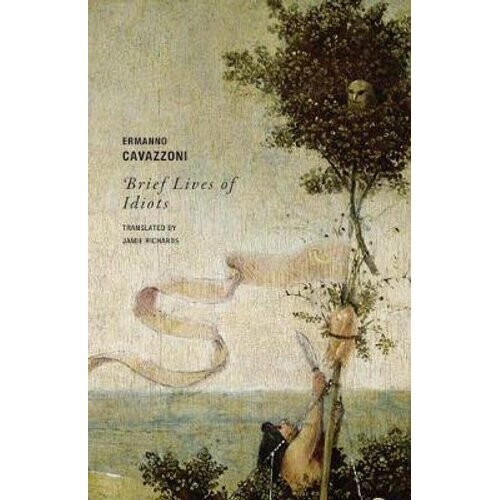 Brief Lives of Idiots | Paperback