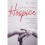 Demystifying Hospice Inside the Stories of Patients and Caregivers 1