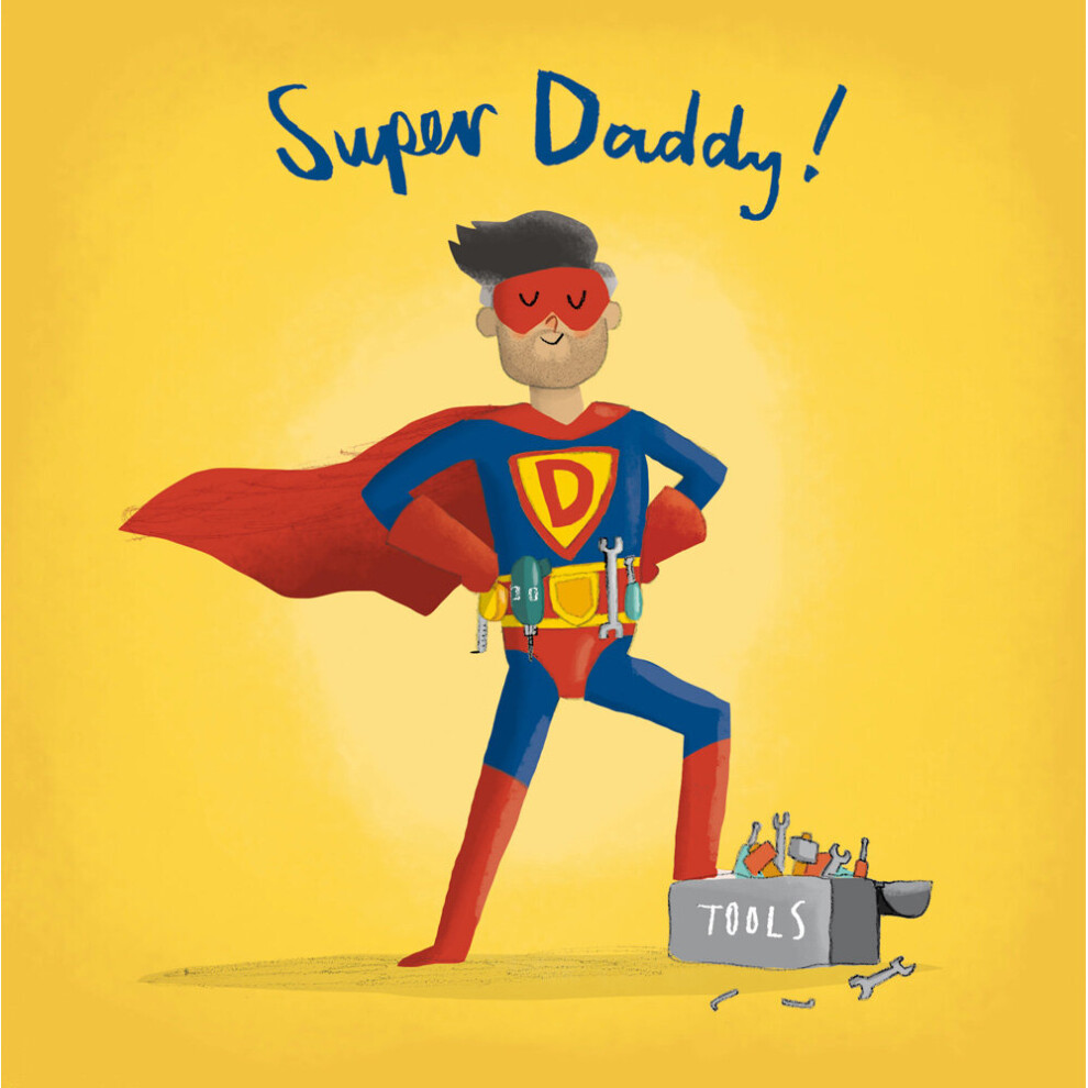 Super Daddy Happy Father's Day Greeting Card Fathers Day Cards