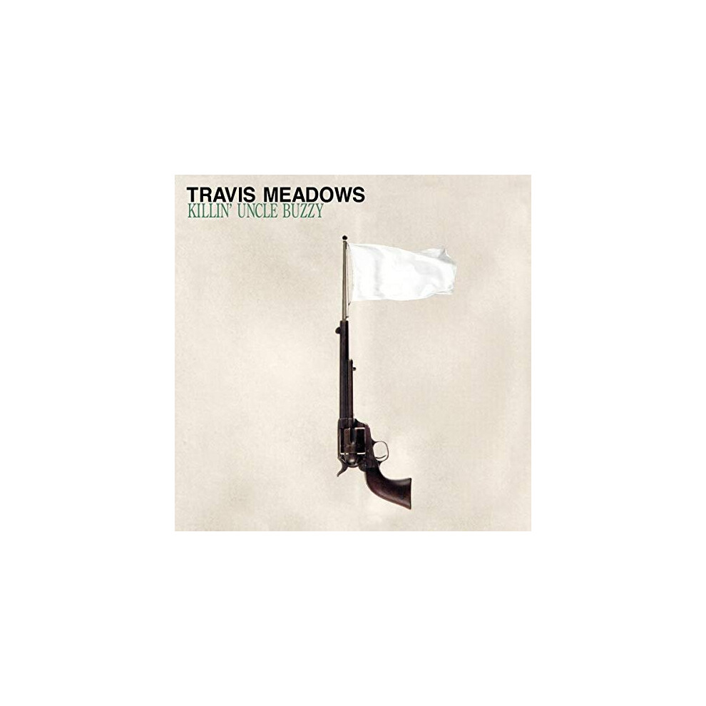 KILLIN UNCLE BUZZY - TRAVIS MEADOWS [CD]