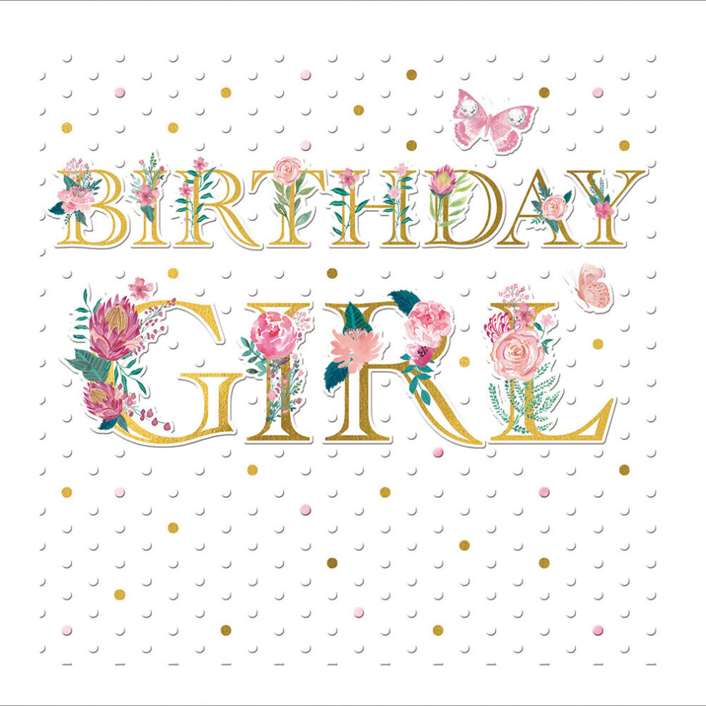 Birthday Girl Embossed Gold Foiled Birthday Greeting Card Espoir Range Cards