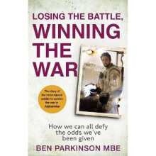 Losing the Battle, Winning the War: How we can all defy the odds we're given