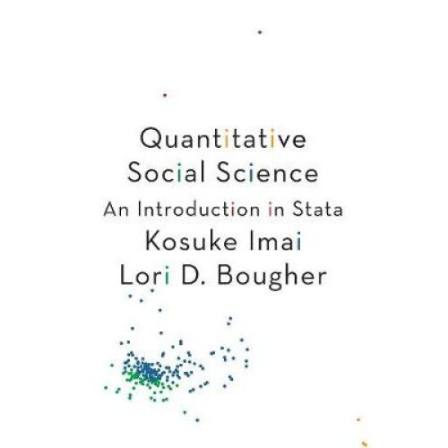 Quantitative Social Science – An Introduction in Stata