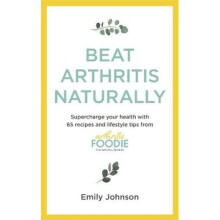 Beat Arthritis Naturally | Paperback