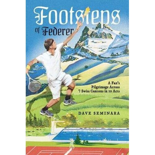 Footsteps of Federer | Paperback