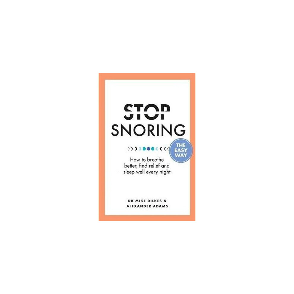 Stop Snoring The Easy Way | Paperback