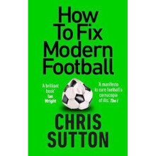 How to Fix Modern Football | Paperback