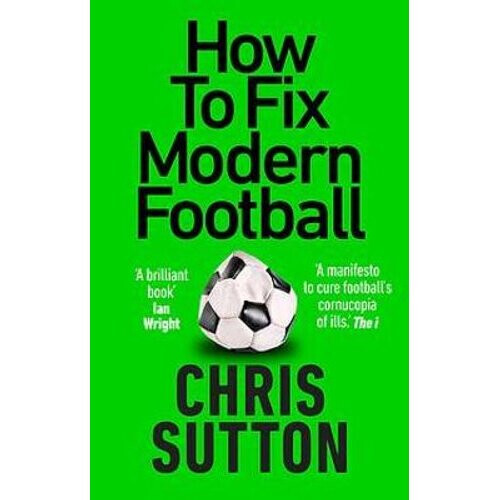 How to Fix Modern Football | Paperback