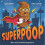 Superpoop | Paperback 1