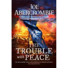 The Trouble With Peace | Paperback