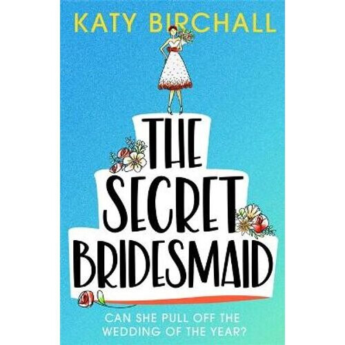 The Secret Bridesmaid | Paperback