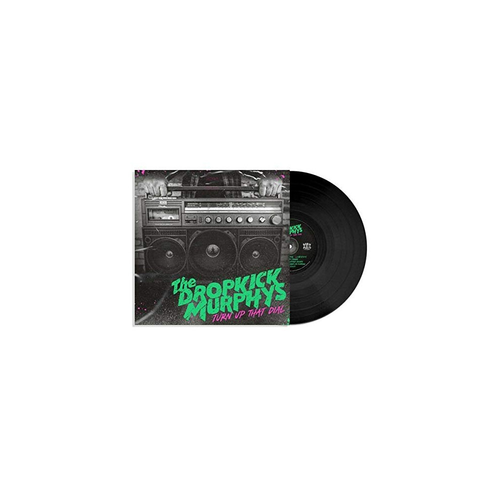 Dropkick Murphys - Turn Up That Dial Large