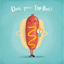 Dad You're Top Dog Happy Father's Day Greeting Card Fathers Day Cards