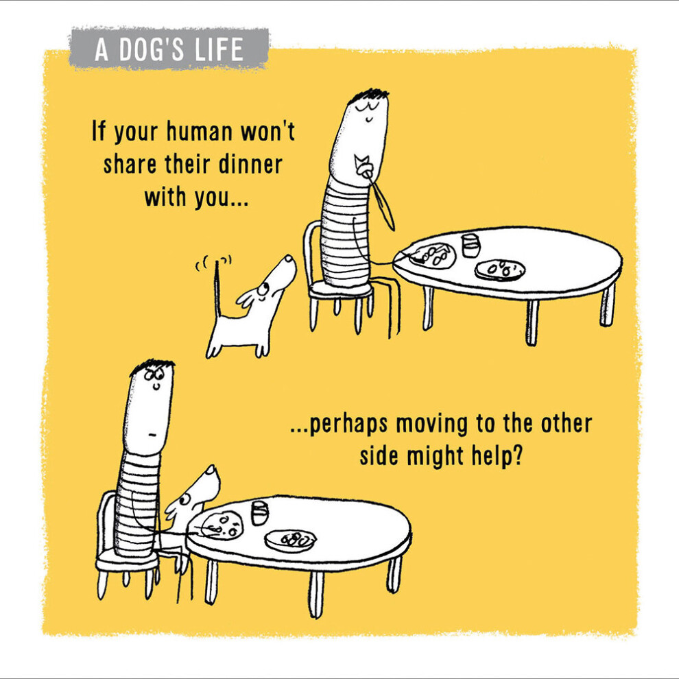 A Dog's Life Share Their Dinner With You Greeting Card Woodmansterne Cards