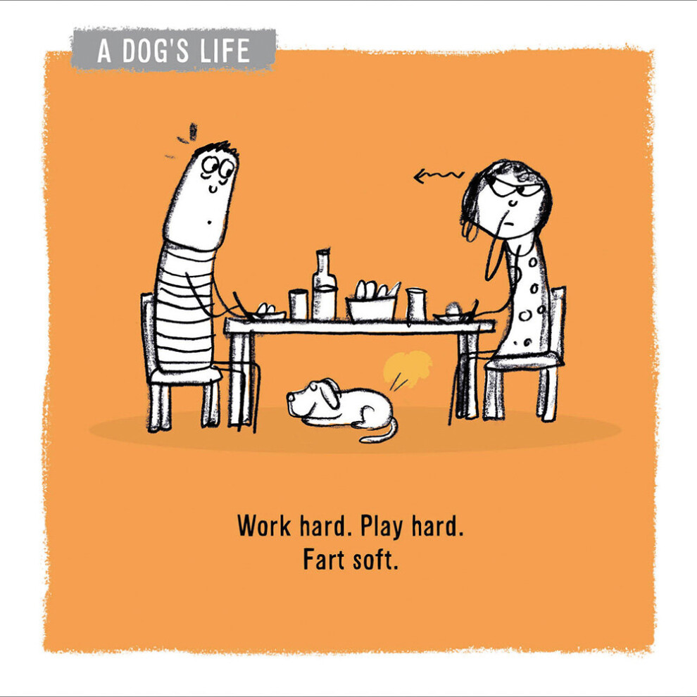 A Dog's Life Work Hard Play Hard Fart Soft Greeting Card Woodmansterne Cards