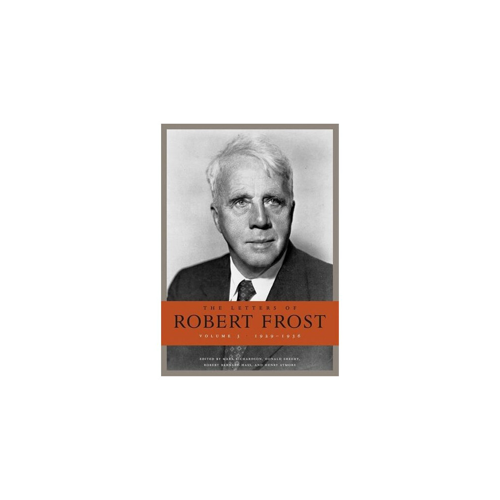 The Letters of Robert Frost, Volume 3 | Hardback