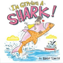 I'm Getting a Shark! | Hardback
