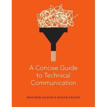 A Concise Guide to Technical Communication