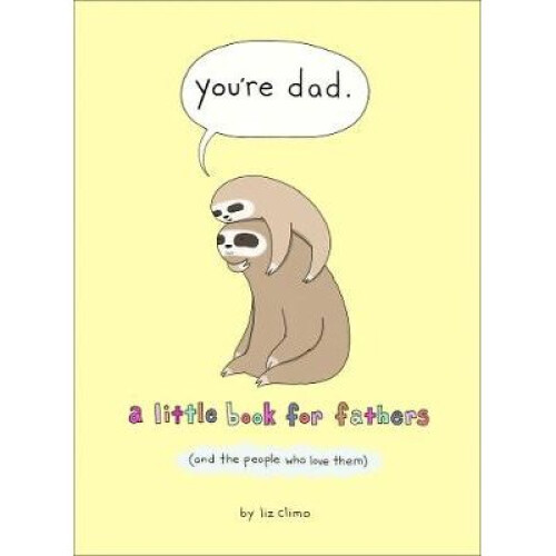 You're Dad