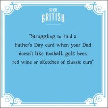 Funny Very British Problems Happy Father's Day Greeting Card Humour Cards