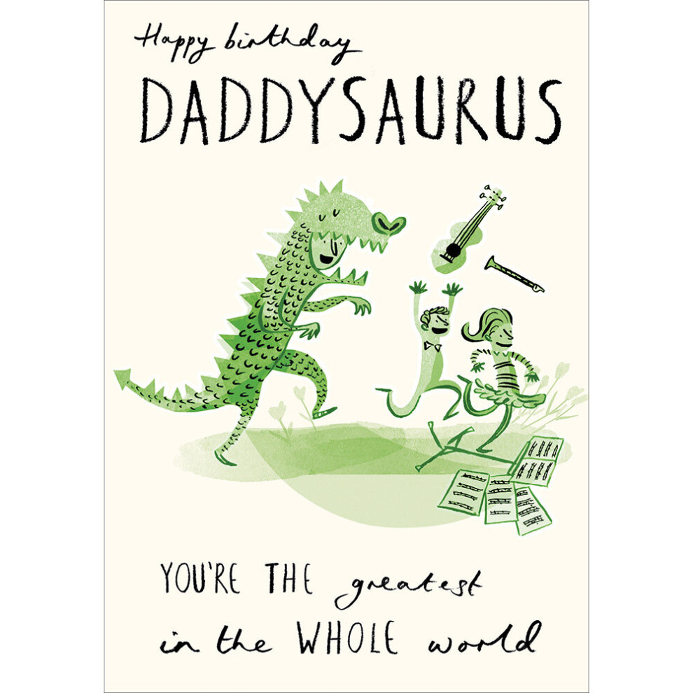 Greatest Daddysaurus Embossed Illustrated Birthday Greeting Card Livin' It Cards