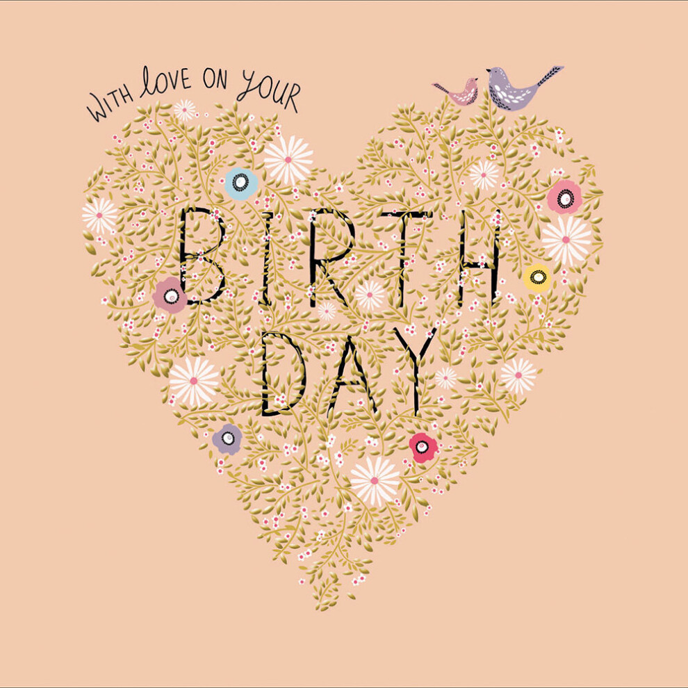 Woodmansterne With Love On Your Birthday Foiled Birthday Greeting Card Cards