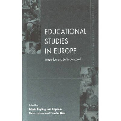 Educational Studies in Europe: Amsterdam and Berlin Compared