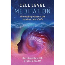 Cell Level Meditation | Paperback