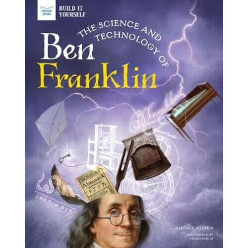 The Science and Technology of Ben Franklin | Paperback