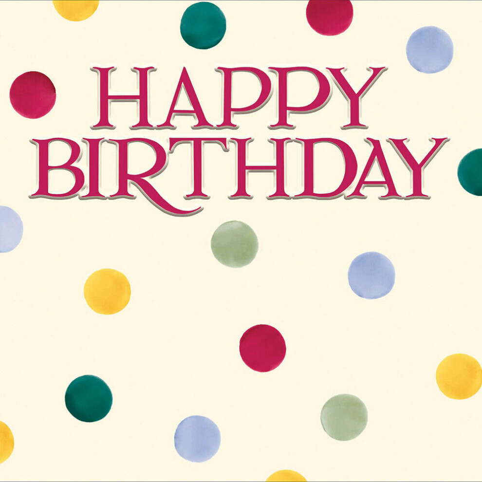 Happy Birthday Dots Emma Bridgewater Birthday Greeting Card Woodmansterne