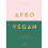 Afro Vegan | Hardback - Book 1