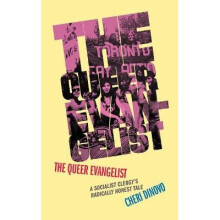 The Queer Evangelist A Socialist Clergy's Radically Honest Tale