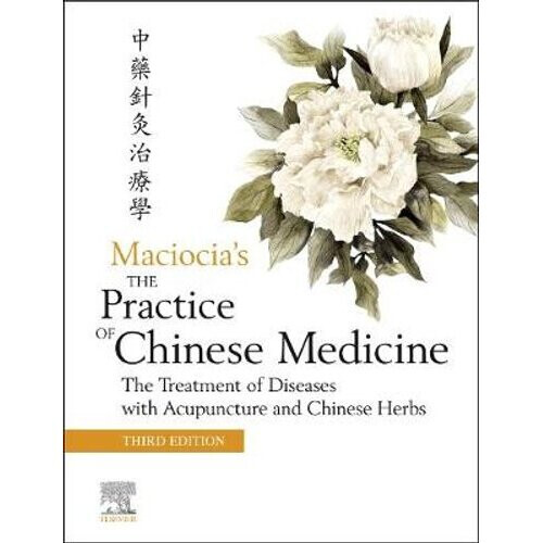 The Practice of Chinese Medicine | Hardback