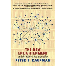 New Enlightenment And The Fight To Free Knowledge The | Paperback