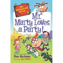 My Weirder-est School #5: Mr. Marty Loves a Party! | Paperback