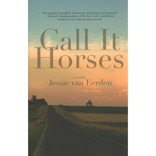 Call It Horses | Hardback