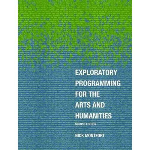 Exploratory Programming for the Arts and Humanities, second edition | Hardback